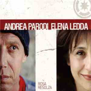 Andrea Parodi, Elena Ledda - Rosa Resolza