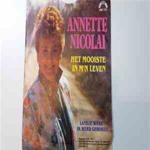 Annette Nicolai - Het Mooiste In M'n Leven