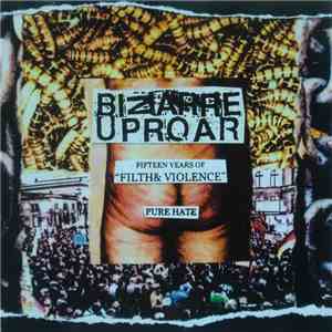 Bizarre Uproar - Fifteen Years Of 