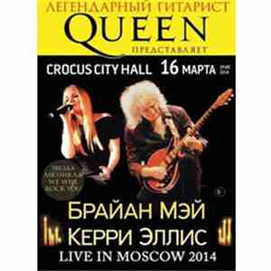 Brian May & Kerry Ellis - Live In Moscow 2014