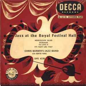 Chris Barber's Jazz Band With Bertie King - Jazz At The Royal Festival Hall