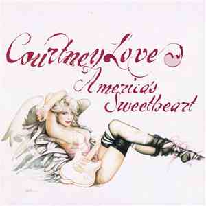 Courtney Love - America's Sweetheart