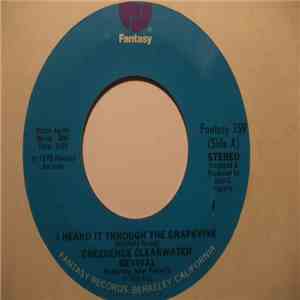 Creedence Clearwater Revival Featuring John Fogerty - I Heard It Through Th ...