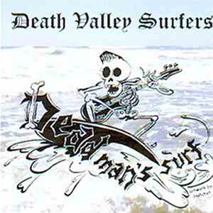 Death Valley Surfers - Dead Man's Surf