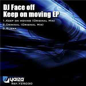 DJ Face Off - Keep On Moving EP