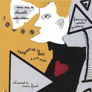 Donald Rubinstein, Natalie Goldberg - Tangled Up In Bob & Other Songs