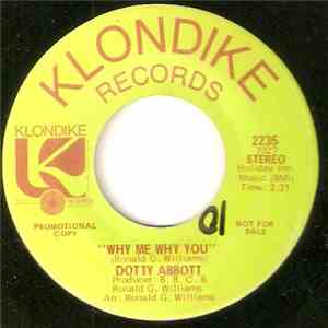 Dotty Abbott - Why Me Why You / Before You