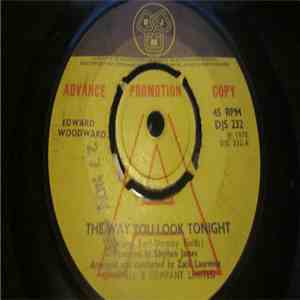 Edward Woodward - The Way You Look Tonight