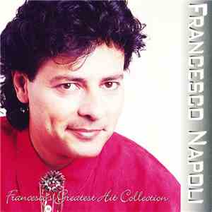 Francesco Napoli - Francesco's Greatest Hit Collection
