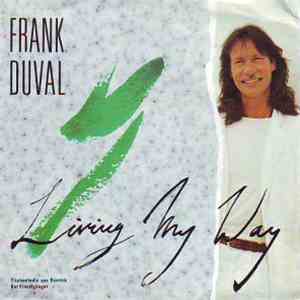 Frank Duval - Living My Way
