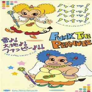 Funk The Peanuts - ハイッ! ハイッ! ハイッ! ハイッ!