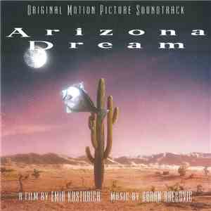 Goran Bregović - Arizona Dream (Original Motion Picture Soundtrack)