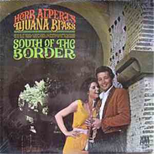 Herb Alpert & The Tijuana Brass - South Of The Border