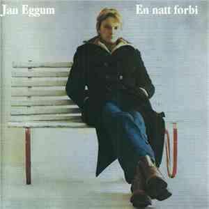 Jan Eggum - En Natt Forbi