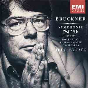Jeffrey Tate, Rotterdam Philharmonic Orchestra, Anton Bruckner - Bruckner:  ...