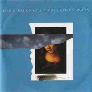 John Foxx - In Mysterious Ways