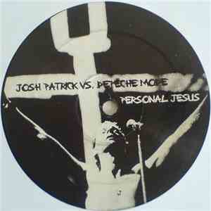 Josh Patrick vs. Hot Hot Heat / Josh Patrick vs. Depeche Mode - Talk To Me, ...