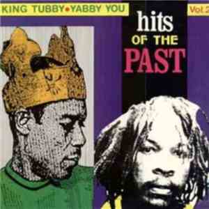 King Tubby / Yabby You - Hits Of The Past Vol. 2