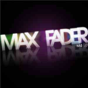 Max Fader  - Md Ep