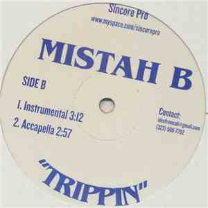 Mistah B - Trippin