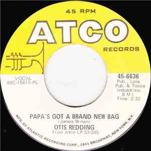 Otis Redding - Papa's Got A Brand New Bag / Direct Me
