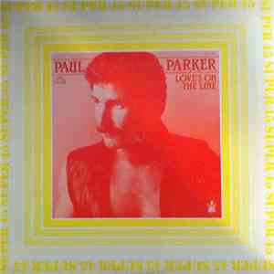 Paul Parker - Love's On The Line / Nighthawk