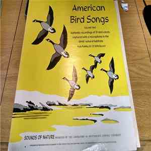 Professor A. A. Allen, Professor P. P. Kellogg - American Bird Songs - Volu ...