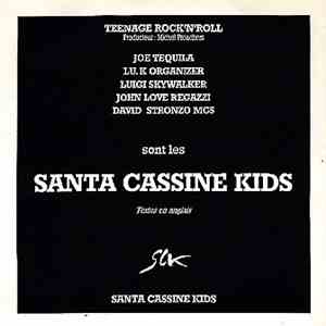 Santa Cassine Kids - Teenage Rock'n'roll