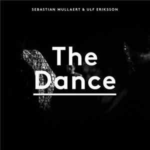 Sebastian Mullaert & Ulf Eriksson  - The Dance