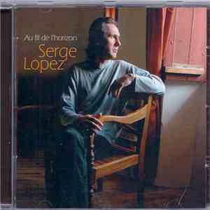 Serge Lopez - Au Fil De L'Horizon