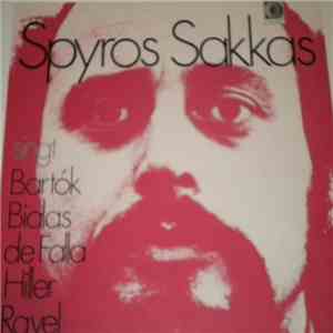 Spyros Sakkas Singt Bartók / Bialas / de Falla / Hiller / Ravel - Spyros Sa ...