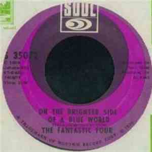 The Fantastic Four - On The Brighter Side Of A Blue World / I'm Gonna Carry ...
