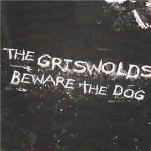 The Griswolds - Beware The Dog