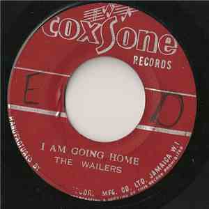 The Wailers - I Am Going Home