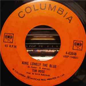Tim Rose - King Lonely The Blue / Hey Joe (You Shot Your Woman Down)