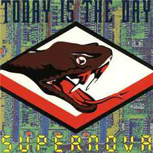 Today Is The Day - Supernova