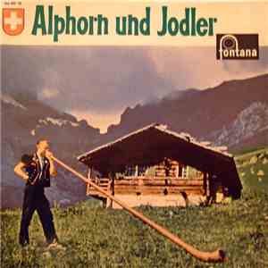 Various - Alphorn Und Jodler