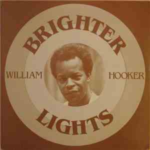 William Hooker - Brighter Lights