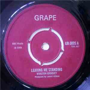 Winston Groovey - Leaving Me Standing / Little Girl