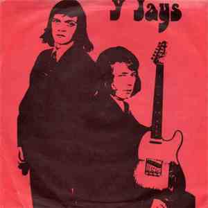 Y Jays - Cymru / Tyrd Yn Ol