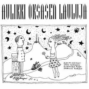 Aulikki Oksanen - Aulikki Oksasen Lauluja