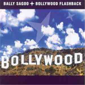 Bally Sagoo - Bollywood Flashback