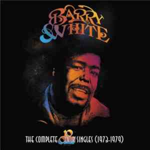 Barry White - The Complete 20th Century Singles (1973-1979)