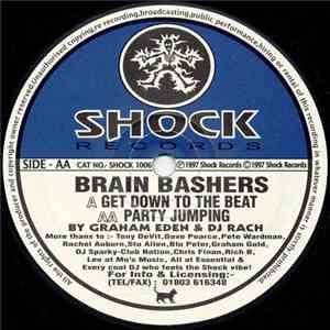 Brain Bashers - Get  Down To The Beat / Party Jumping