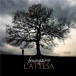 Bungaro - L'Attesa