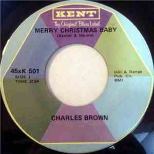 Charles Brown - Merry Christmas Baby / 3 O'Clock Blues