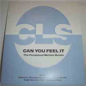 CLS - Can You Feel It (The Perpetual Motion Remix)
