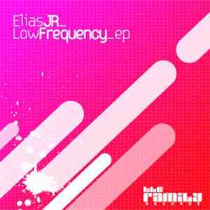 Elias JR - Low Frequency EP
