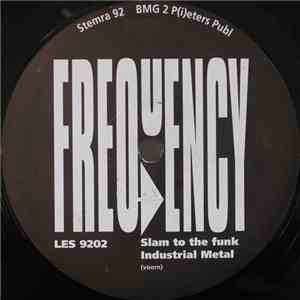 Frequency  - Slam To The Funk / Systematic Input