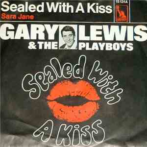 Gary Lewis And The Playboys - Sealed With A Kiss / Sara Jane